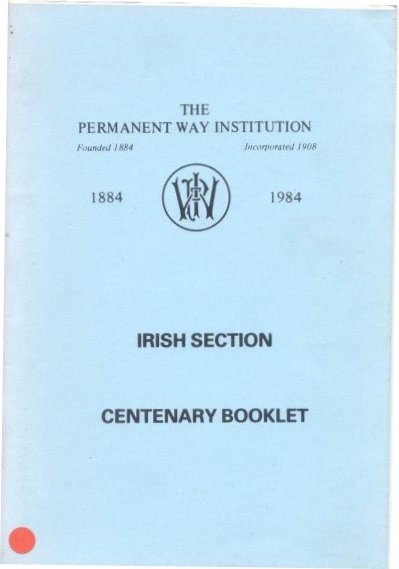 Permanent Way Institution Centenary 
	Booklet